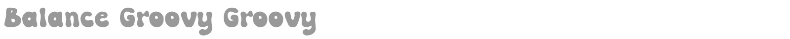 Balance Groovy font preview